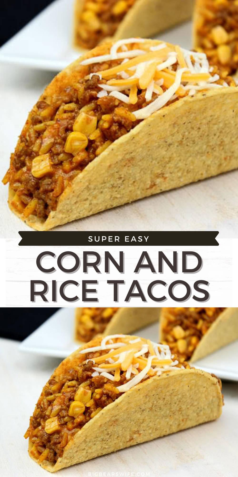 An easy dinner idea that's a favorite in our house! Corn and Rice Tacos are made of beef, taco mix, corn and cheese! Super simple and always delicious!  via @bigbearswife