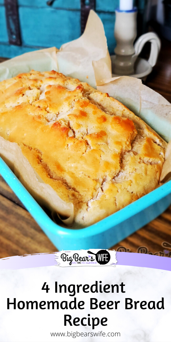 Homemade Beer Bread - Need a bread recipe that doesn't need a packet of yeast in order to make it? Welcome Homemade Beer Bread to the club! It's easy to make, doesn't require proofing time and only takes 4 ingredients to make!  via @bigbearswife
