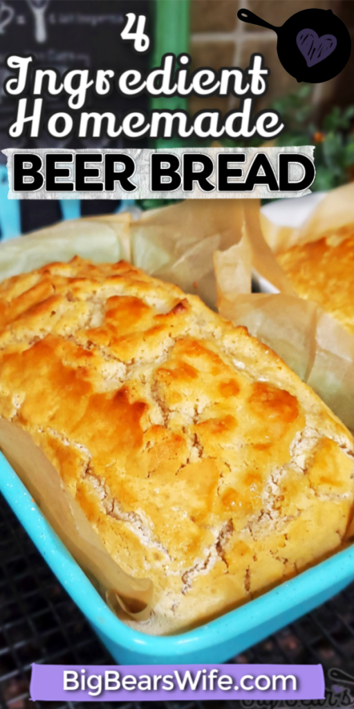 Homemade Beer Bread - Need a bread recipe that doesn't need a packet of yeast in order to make it? Welcome Homemade Beer Bread to the club! It's easy to make, doesn't require proofing time and only takes 4 ingredients to make! 