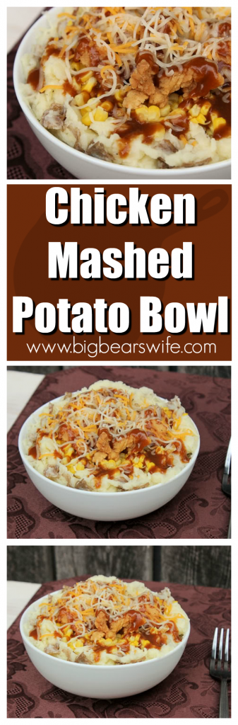 Chicken Mashed Potato Bowl
