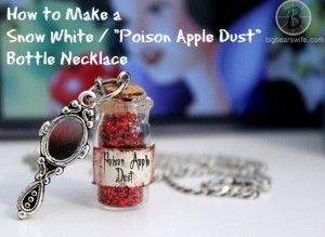 How to Make a Snow White “Poison Apple Dust” Bottle Necklace + Printable Labels