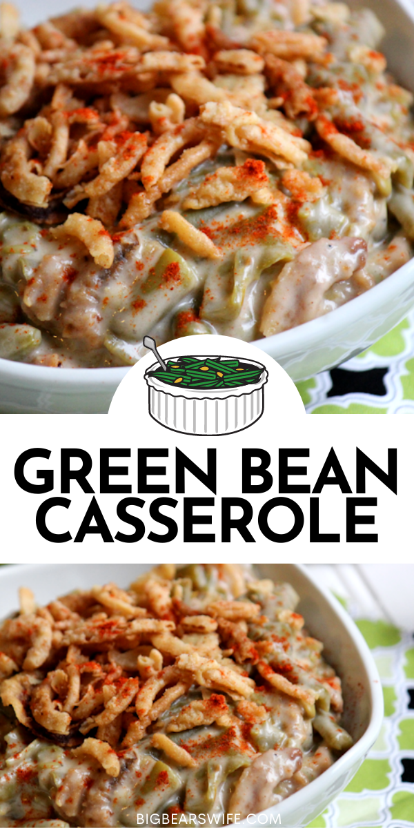This delicious green bean casserole is a traditional recipe that is made all over the country for the holidays! This family favorite has been around since the 1950s and it's just as wonderful today as it was then!  via @bigbearswife