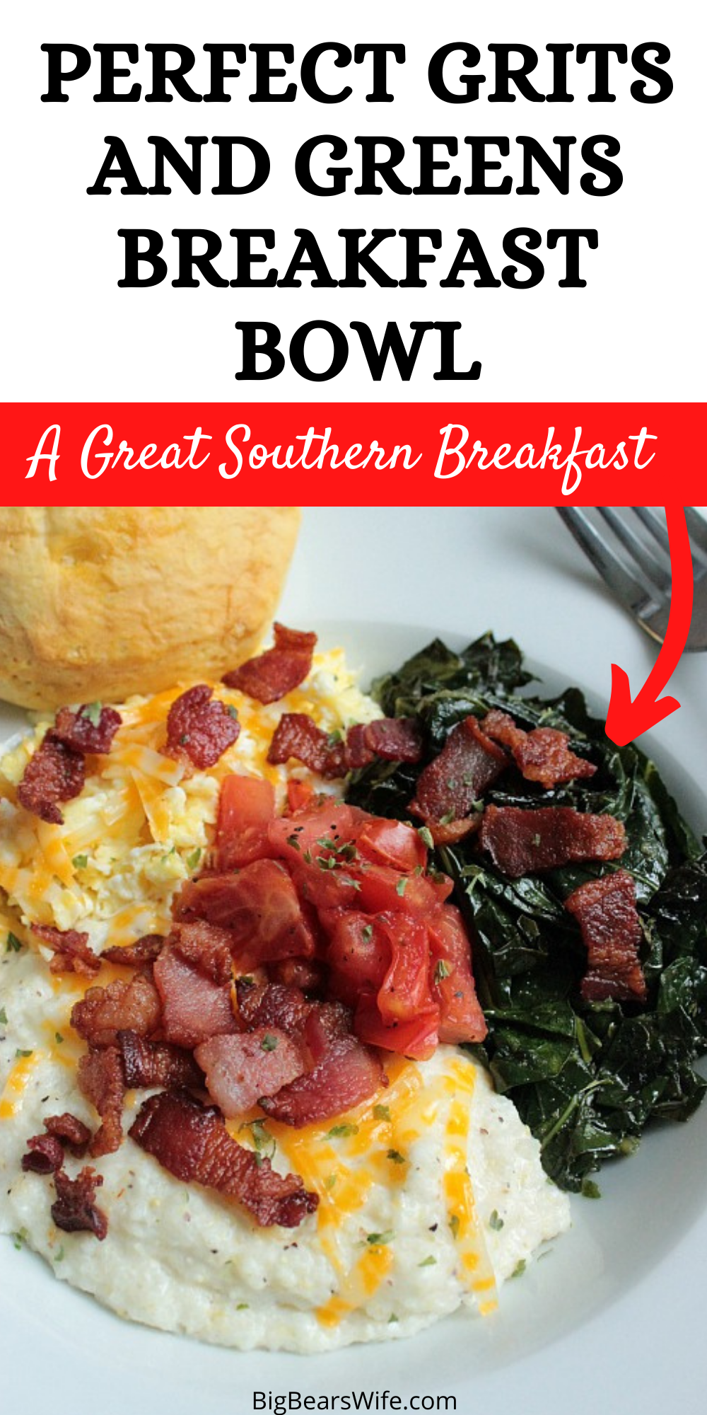 This Perfect Grits and Greens Breakfast Bowl is inspired by a brunch I had at The Corner Kitchen in Ashville, NC years ago! Eggs, Grits, collard greens topped with bacon bits and tomatoes are served with a biscuit for the perfect southern breakfast! via @bigbearswife