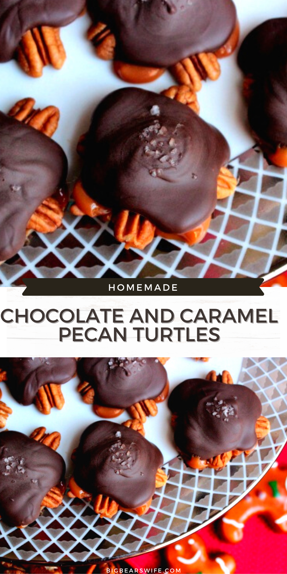 Ready to make Homemade Chocolate and Caramel Pecan Turtles for Christmas? This recipe for Turtles is super easy and they are always a hit for Christmas gifts! Perfect as a Homemade Christmas Gift treat! via @bigbearswife