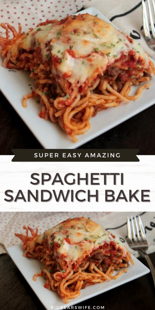 Spaghetti Sandwich Bake
