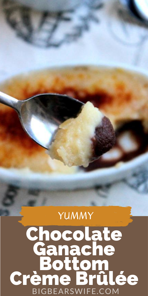 Chocolate Ganache Bottom Crème Brûlée is a dessert that you're going to fall in love with! It's perfect for special occasions like, birthdays, anniversaries and Fridays!  via @bigbearswife
