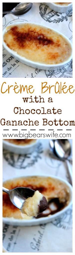  Crème Brûlée with a Chocolate Ganache Bottom #VanillaWeek