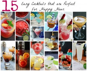 15 Easy Cocktails that are Perfect for Happy Hour