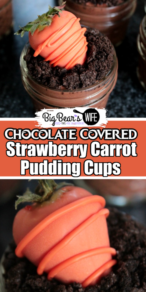 Chocolate Covered Strawberry Carrots - These cute spring dessert pudding cups are topped with easy to make Chocolate Covered Strawberry Carrots! They're the perfect dessert for celebrating Easter or Springtime!  via @bigbearswife