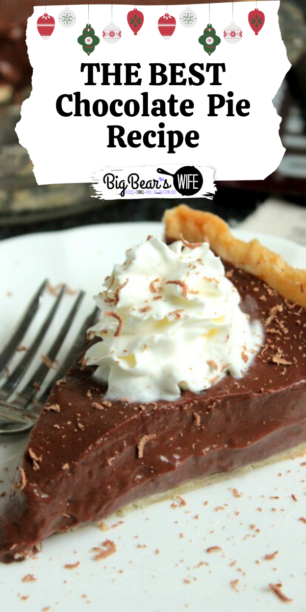 Chocolate Pie - This old fashioned chocolate pie recipe is one of the very best that I've made. It was passed down to me from my Father in Law who fell in love with it from a Hershey chocolate Cookbook years ago!  via @bigbearswife