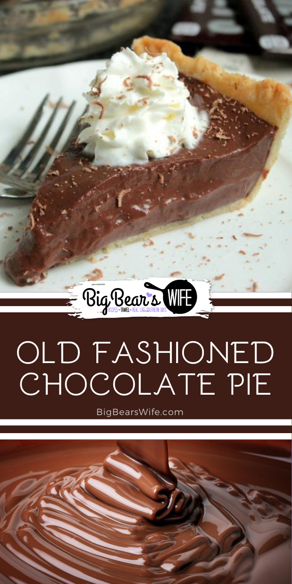  Chocolate Pie - This old fashioned chocolate pie recipe is one of the very best that I've made. It was passed down to me from my Father in Law who fell in love with it from a Hershey chocolate Cookbook years ago!  via @bigbearswife