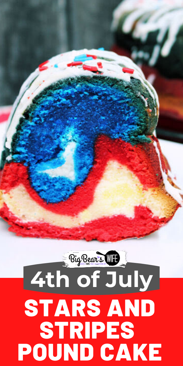 This Stars and Stripes Pound Cake screams RED, WHITE AND BLUE with every bite. Perfect with frosting or fresh fruit on top.  via @bigbearswife