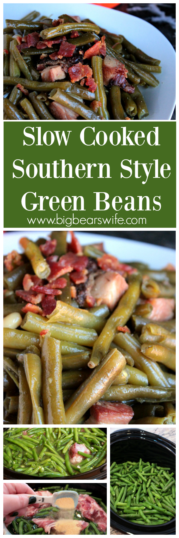 Slow Cooked Southern Style Green Beans