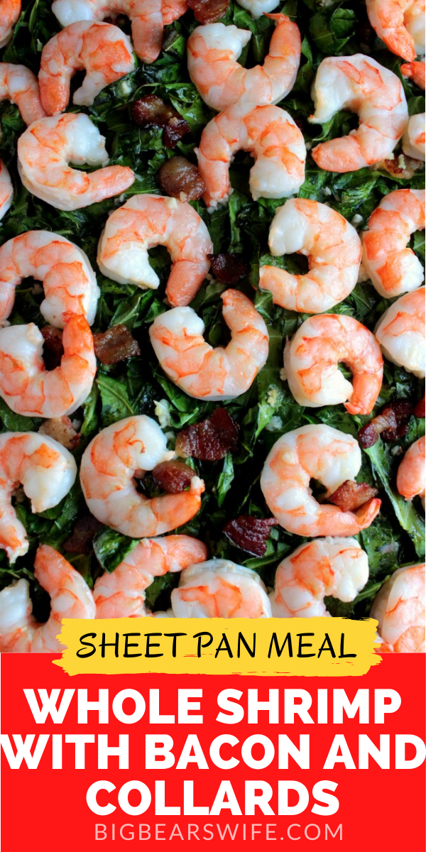 This Whole Shrimp with Bacon and Collards recipe is a one sheet pan meal that's quick to toss together and it cooks in 30 minutes! via @bigbearswife