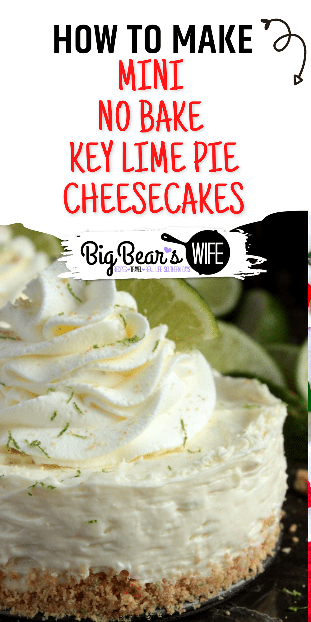 Mini No Bake Key Lime Pie Cheesecakes – easy little no bake cheesecakes with a graham cracker and lime zest crust that’s been filled with a tasty key lime cheesecake filling and topped with homemade whipped cream.

 via @bigbearswife