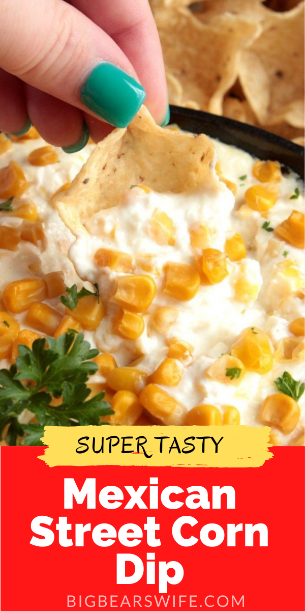 Cotija Cheese and Corn Dip is an amazing recipe for Mexican Street Corn Dip that's just like Mexican Street corn recipe on the cob but perfect for dipping with chips or just eat it straight from the spoon! via @bigbearswife