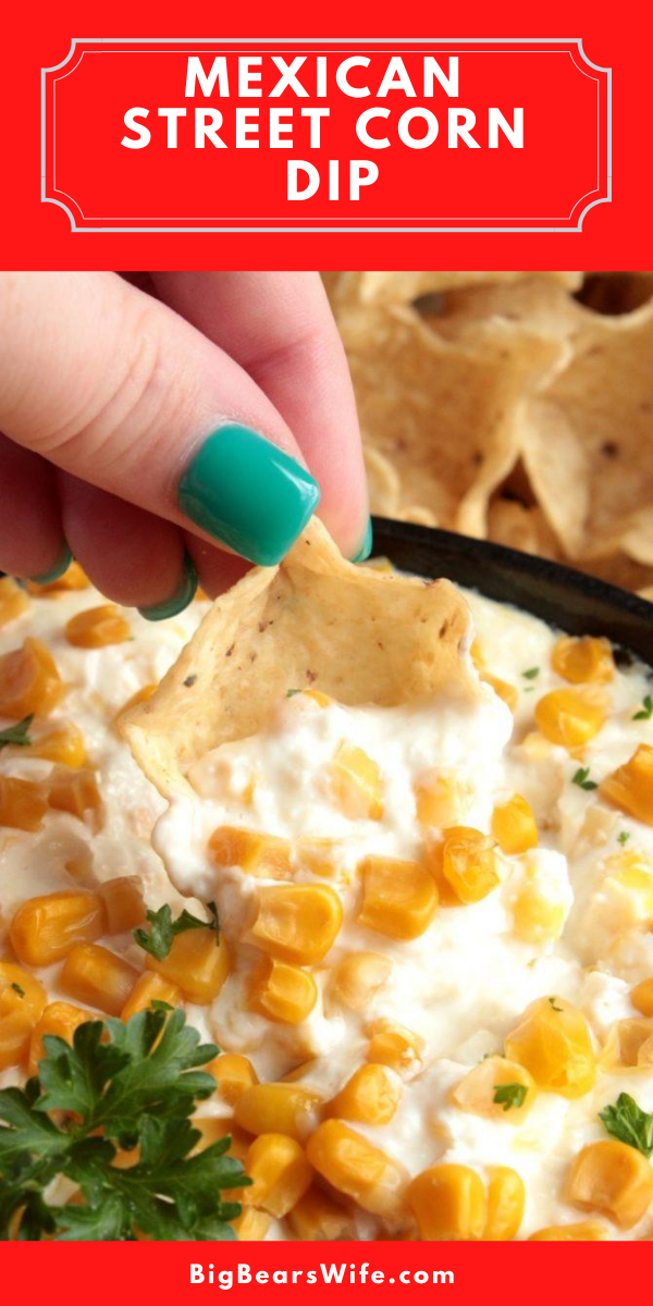 Cotija Cheese and Corn Dip is an amazing recipe for Mexican Street Corn Dip that's just like Mexican Street corn recipe on the cob but perfect for dipping with chips or just eat it straight from the spoon! via @bigbearswife
