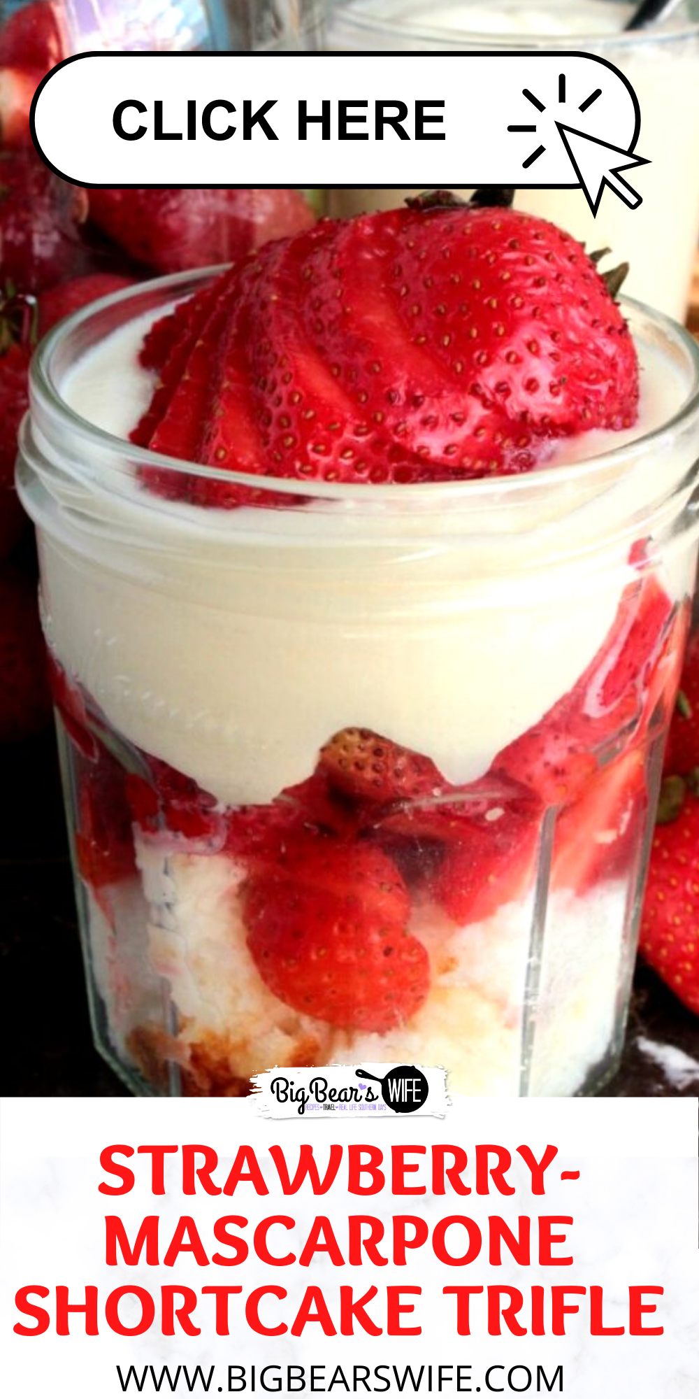 Mini Strawberry-Mascarpone Shortcake Trifle - Layers of sweet summer strawberries, fluffy angel food cake and a sweet Mascarpone cream! via @bigbearswife