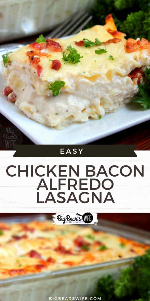 Chicken Bacon Alfredo Lasagna