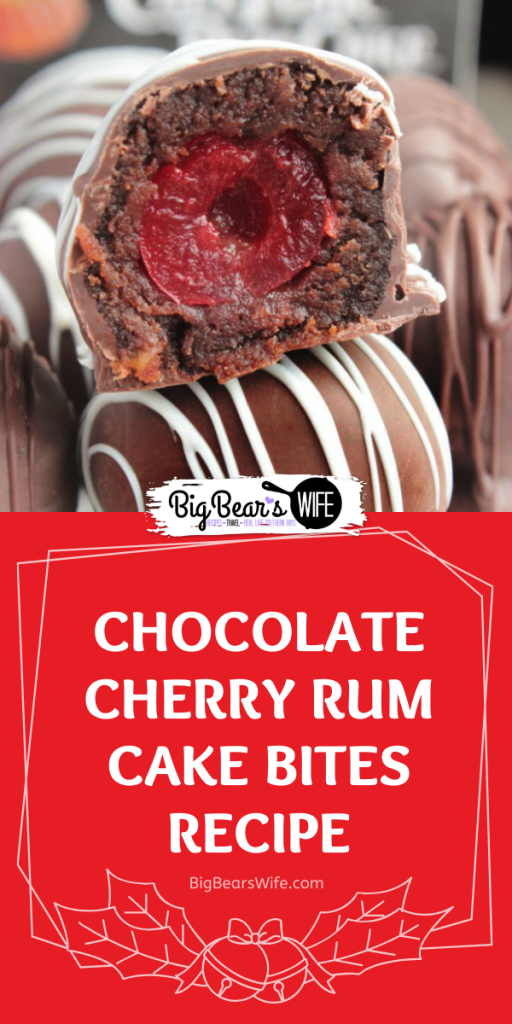 Chocolate Cherry Rum Cake Bites - Perfect little Chocolate Cherry Rum Cake Bites are sweet chocolate cherry bites made with Cape Fear Rum Cake Cherry Chocolate Rum Cake, stuffed with a cherry and dipped in melted chocolate!