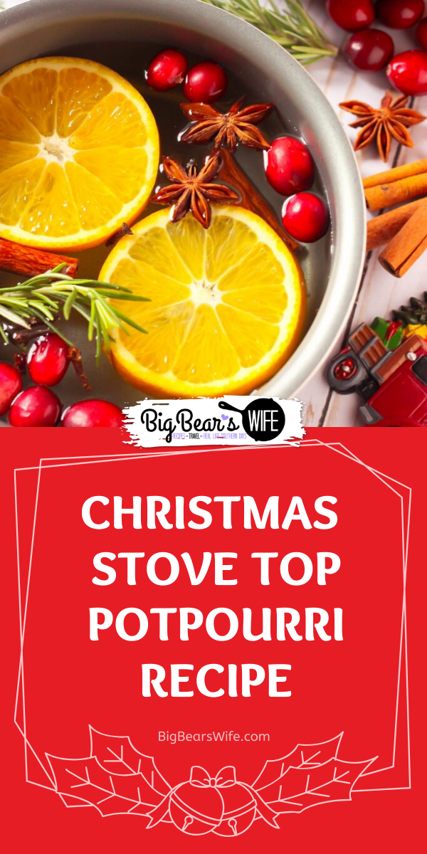 Christmas Stove Top Potpourri - It's beginning to look a lot like Christmas! This Christmas Stove Top Potpourri will fill your home with the aroma of the Holidays and it makes a wonderful Christmas gift for friends, family and neighbors! I've even got a free gift tag printable for you! via @bigbearswife