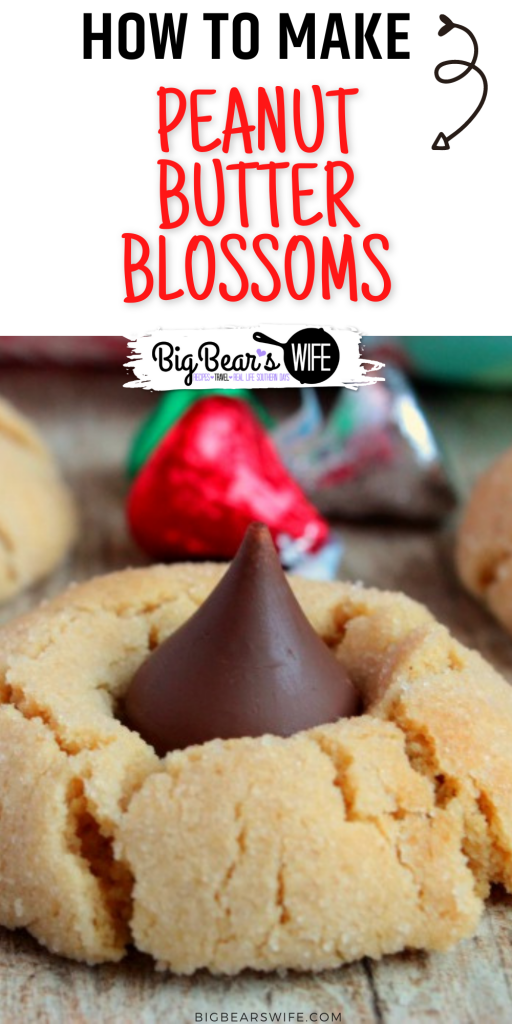 Peanut Butter Blossoms - Chocolate Kiss Peanut Butter Cookies- Sweet Peanut Butter cookies rolled in sugar and then baked to perfection! As soon as they come out of the oven, press a chocolate kiss down into the center to make the best Peanut Butter Blossoms!