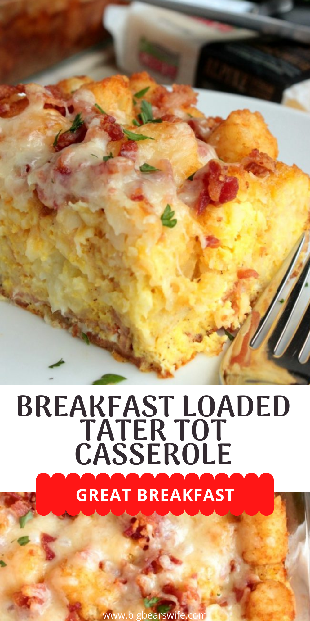 Make this Breakfast Tater Tot Casserole ahead of time and then reheat it for breakfast or brunch! This is great for breakfast, brunch or even dinner! via @bigbearswife