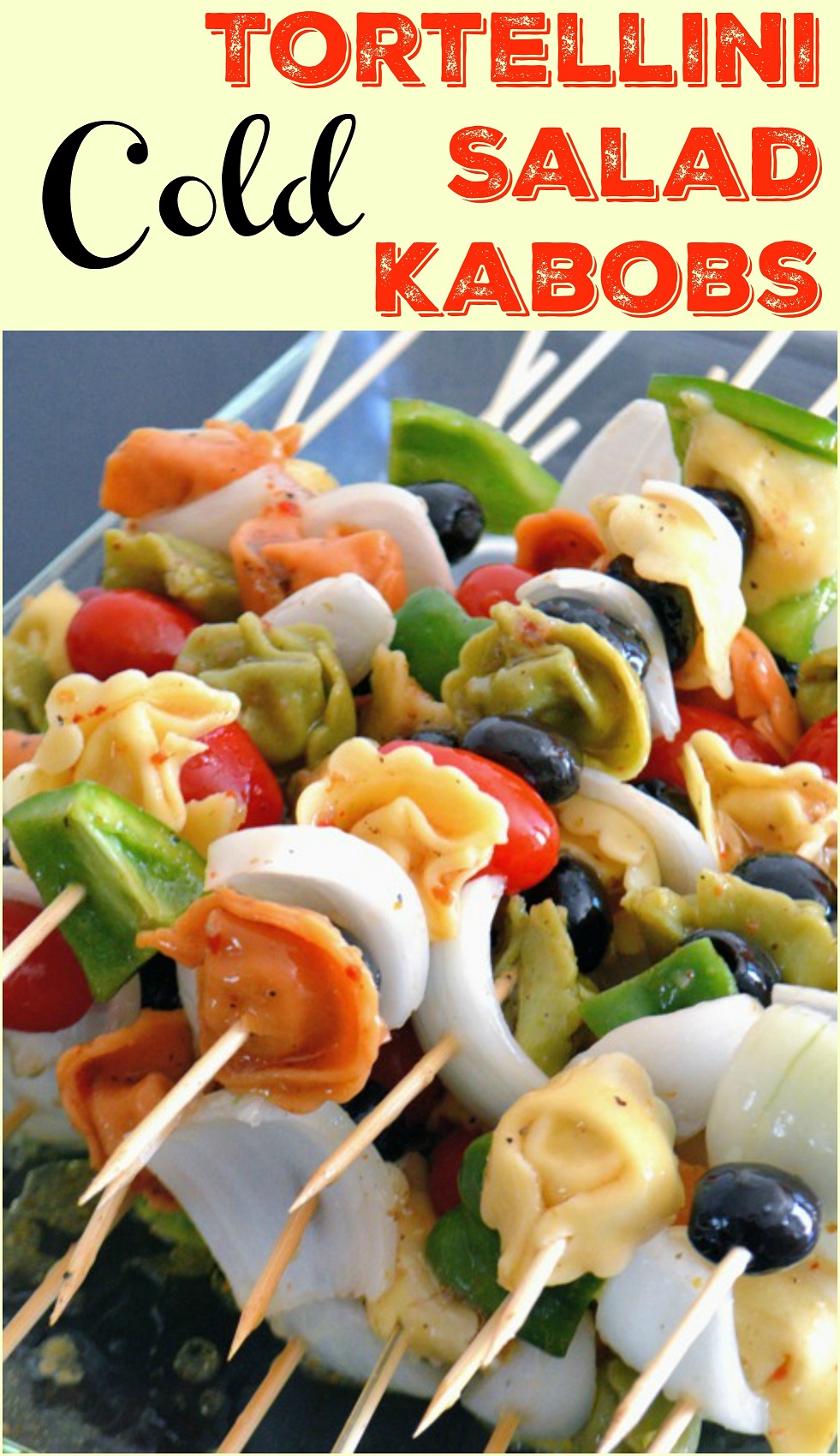 Cold Tortellini Salad Kabobs Recipe- make ahead for parties and use the leftovers in a salad. Cold Tortellini Salad Kabobs are the perfect easy appetizer! 