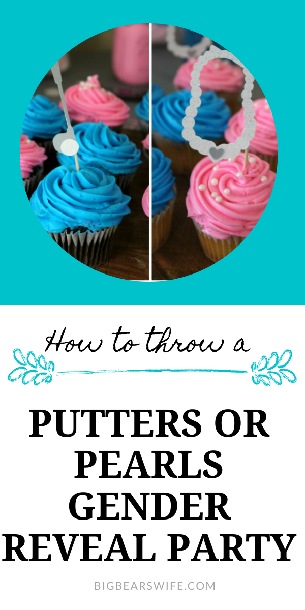 Looking for the most adorable way to announce your little one's gender to the world? We had a Putters or Pearls Gender Reveal Party for our reveal day and I can't wait to show you the details! via @bigbearswife