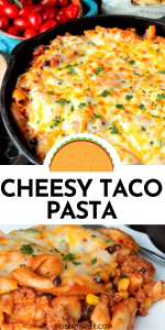 Cheesy Taco Pasta - Big Bear's Wife