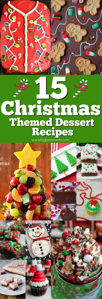 15 Christmas Themed Dessert Recipes - You won't find any fancy Christmas cookies here but you will find 15 Christmas Themed Dessert Recipes that are packed with holiday cheer! 
