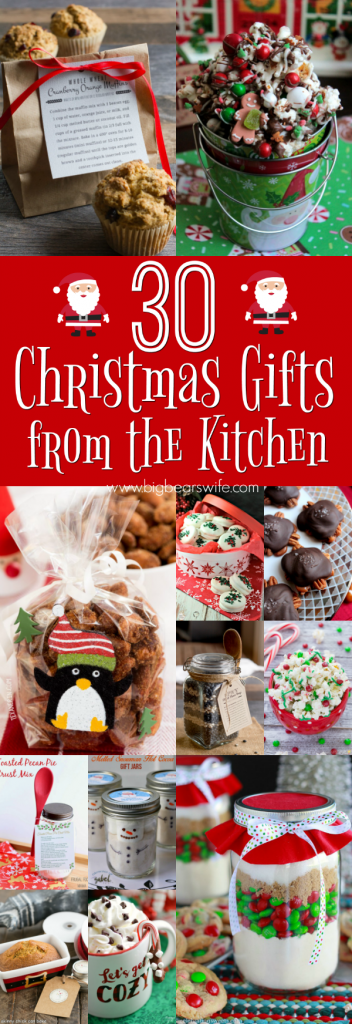 30 Christmas Gifts from the Kitchen - Want to make something special for your friends and family this Christmas? Make them something from the heart with these 30 Christmas Gifts from the Kitchen ideas!