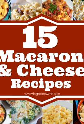 15 Cheesy Macaroni and Cheese Recipes