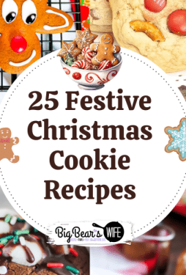 25 Festive Christmas Cookie Recipes – Get into the festive Holiday Spirit with 25 Festive Christmas Cookie Recipes perfect for dessert or gift-giving!