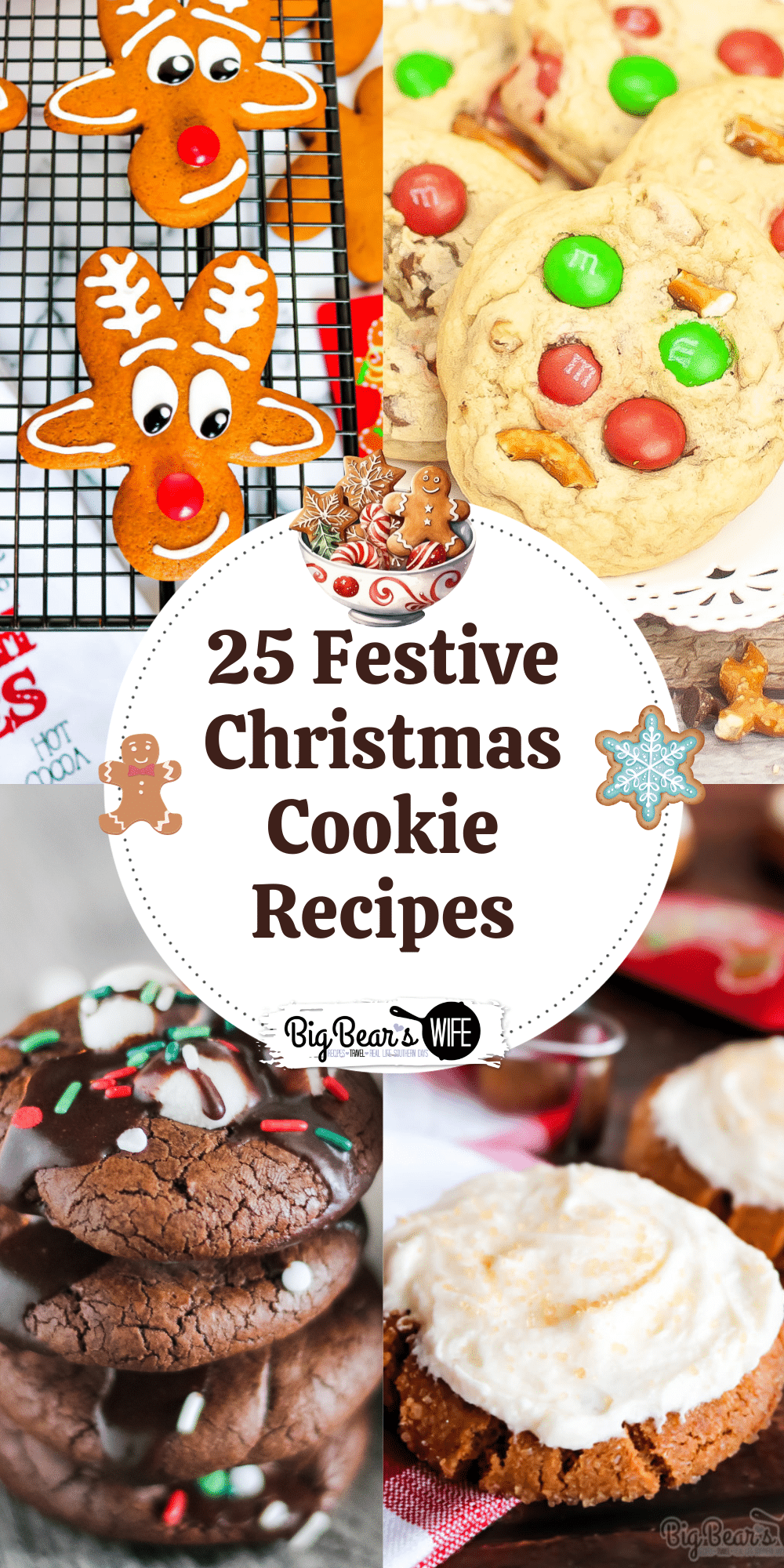25 Festive Christmas Cookie Recipes – Get into the festive Holiday Spirit with 25 Festive Christmas Cookie Recipes perfect for dessert or gift-giving! via @bigbearswife