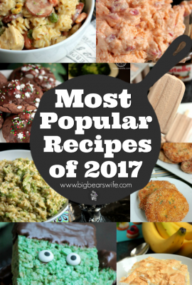 Most Popular Recipes of 2017- We'll start from #10 and work our way all the way down to the #1 most popular recipe from 2017! These are the recipes that the most people visted over the year!  Starting at #10, these were the Top Recipes of 2017! Did you favorite make the list? 