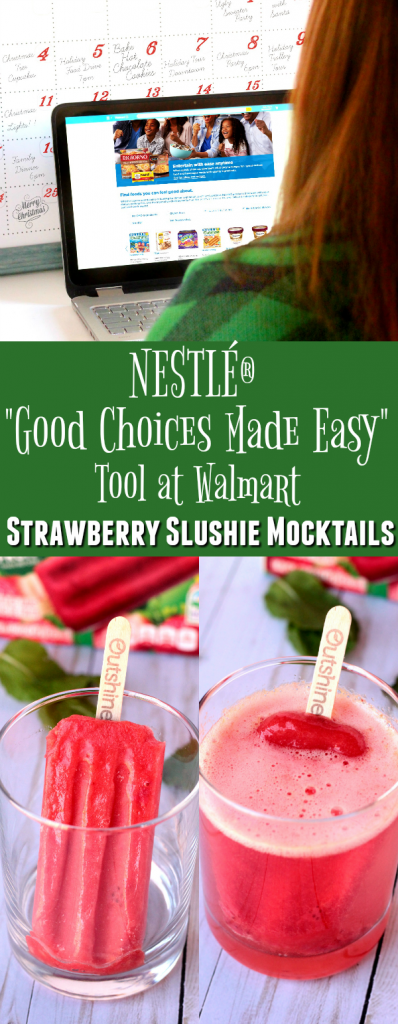 Whats New NESTLÉ® “Good Choices Made Easy” Tool at Walmart PLUS Strawberry Slushie Mocktails