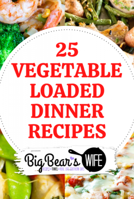 Trying to add more vegetables into your diet? Want your family to eat more vegetables without complaining? These 25 Vegetable Loaded Dinner Recipes will do the trick!