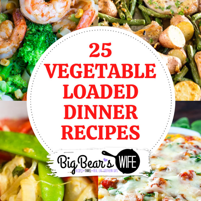 Trying to add more vegetables into your diet? Want your family to eat more vegetables without complaining? These 25 Vegetable Loaded Dinner Recipes will do the trick!