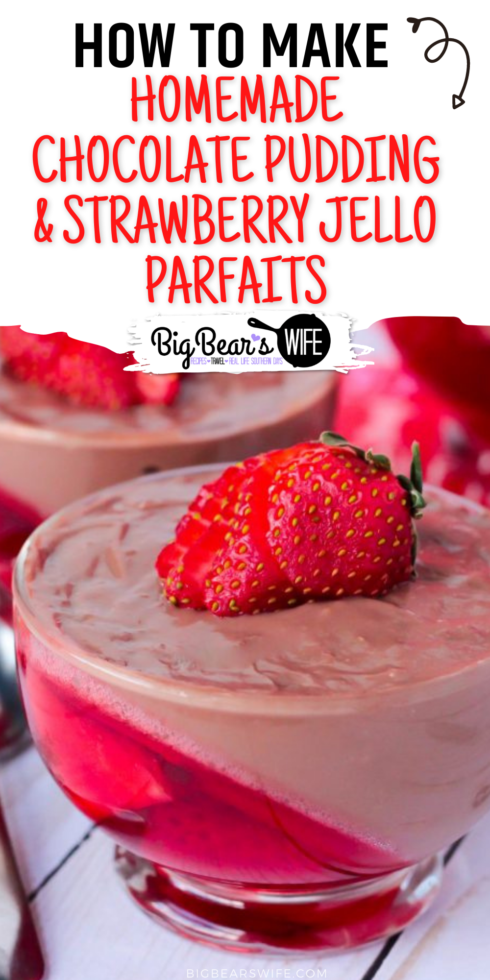  Chocolate Pudding and Strawberry Jello Parfaits are made up of wonderful homemade chocolate pudding on one side of the glass and and strawberry Jello with fresh strawberry slices on the other. This easy dessert recipe is perfect for chefs of all ages. Impress your family and friend with this beautiful sweet treat that can be created by anyone! via @bigbearswife