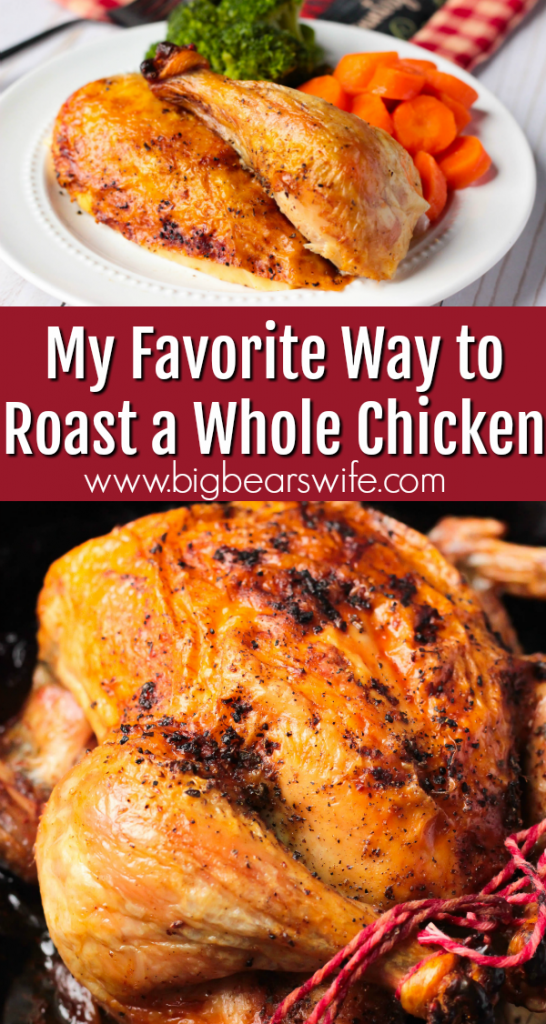 My Favorite Way to Roast a Whole Chicken - There are tons of ways to roast a chicken but this is My Favorite Way to Roast a Whole Chicken! It's great to eat as is, perfect for topping salads, chicken pot pie or chicken salad! 