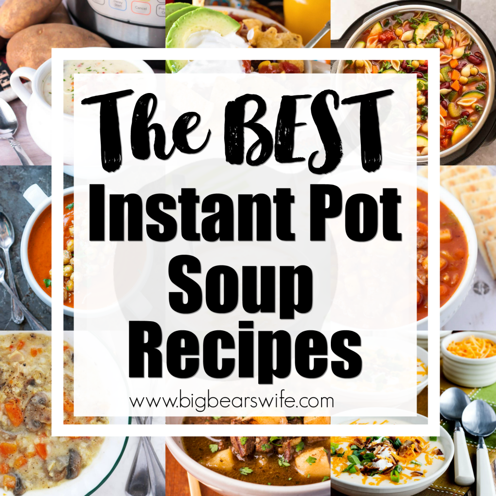 The BEST Instant Pot Soup Recipe Title Photo