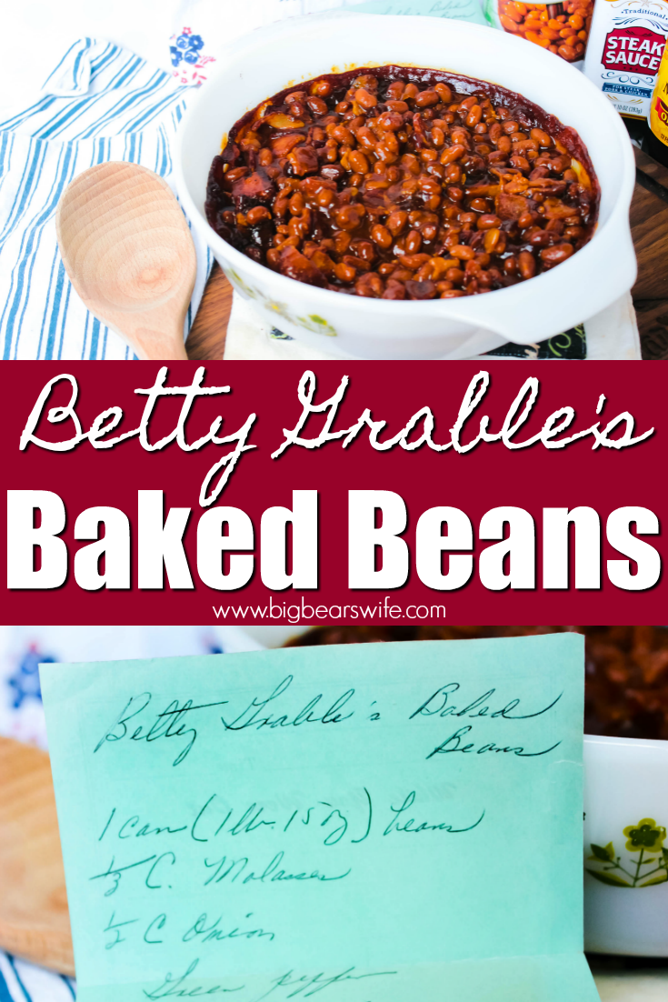 Betty Grable's Baked Beans - Betty Grable's Baked Beans recipe is a simple baked bean recipe that was handwritten and slipped into my grandmother's old wood recipe box years ago! #bakedbeans #bettygrable #grandmasrecipe #oldrecipes #vintage recipes via @bigbearswife