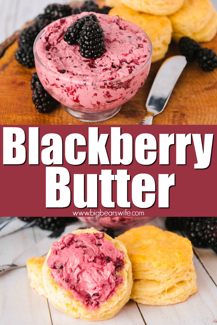 Blackberry Butter - Whip up this homemade blackberry butter to set on the breakfast table for the whole family to enjoy. Perfect on warm, fluffy biscuits, waffles, pancakes or french toast! #blackberries #blackberrybutter #berrybutter via @bigbearswife