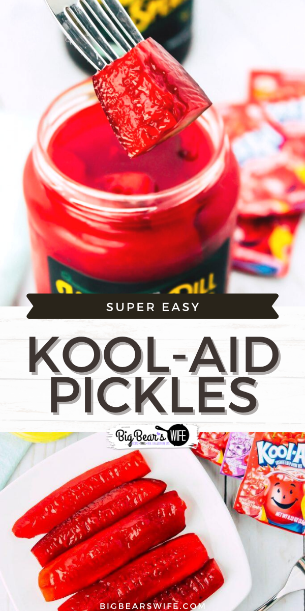 Kool-Aid Pickles - Ready for a great sweet and tangy treat to make the kids this summer? These Kool-aid pickles are fun to make and just as fun to eat! #koolaid #koolaidpickles via @bigbearswife