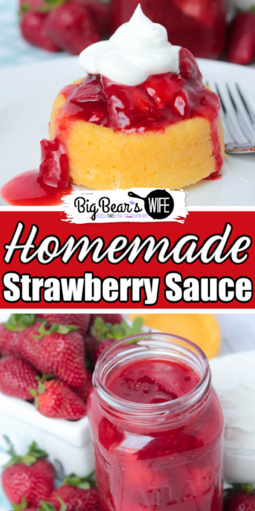 Homemade Strawberry Sauce - Sweet Homemade Strawberry Sauce that’s perfect for topping ice cream, shortcakes and yogurt! It’s so good that you could even eat it with a spoon with some cool whip!