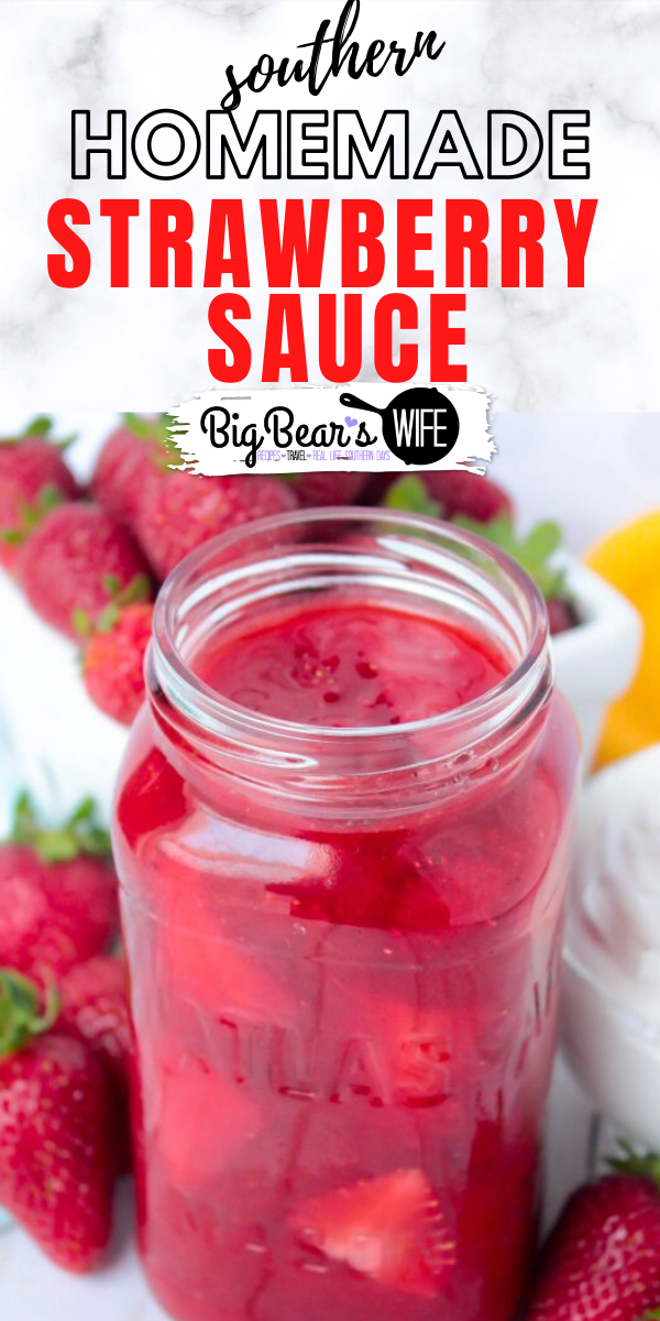 Homemade Strawberry Sauce - Sweet Homemade Strawberry Sauce that’s perfect for topping ice cream, shortcakes and yogurt! It’s so good that you could even eat it with a spoon with some cool whip! via @bigbearswife