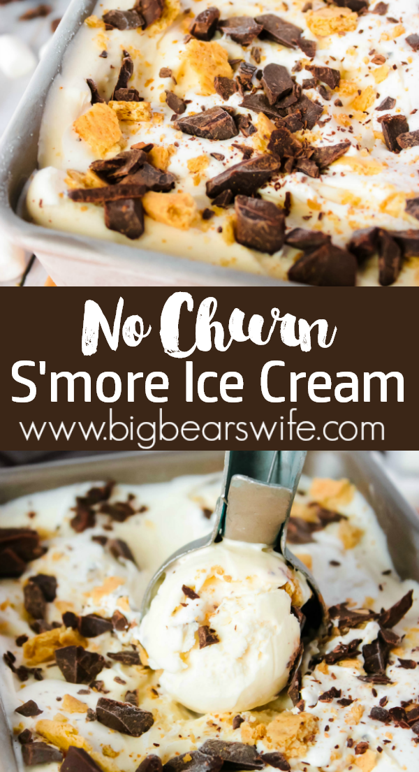 The love affair with no-churn ice cream continues as we dance into summer with this amazing No Churn S'mores Ice Cream! #SummerDessertWeek #IceCream #NoChurnIceCream #Smores #SmoresIceCream via @bigbearswife