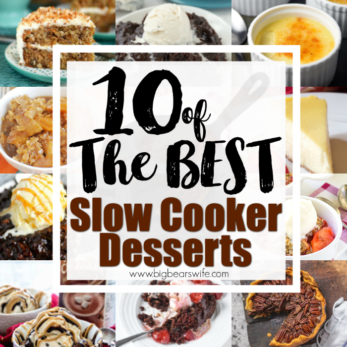 10 of the Best Slow Cooker Desserts - Dessert doesn't have to be an everyday thing but when you've been working on dinner all evening it's nice to have a dessert waiting for you in the slow cooker! You'll love 10 of the Best Slow Cooker Desserts that I've found, they're great for after dinner and for parties! 