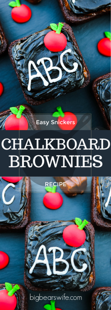 Easy Snickers Chalkboard Brownies